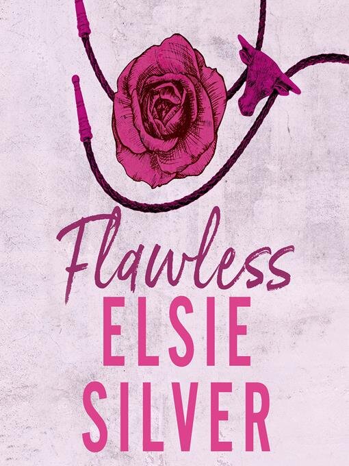 Title details for Flawless by Elsie Silver - Available